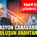 mahfi-egilmez-tek-tek-siralayip-cozumu-acikladi-enflasyon-canavarindan-kurtulusun-anahtari-ne-eVwlG3I8
