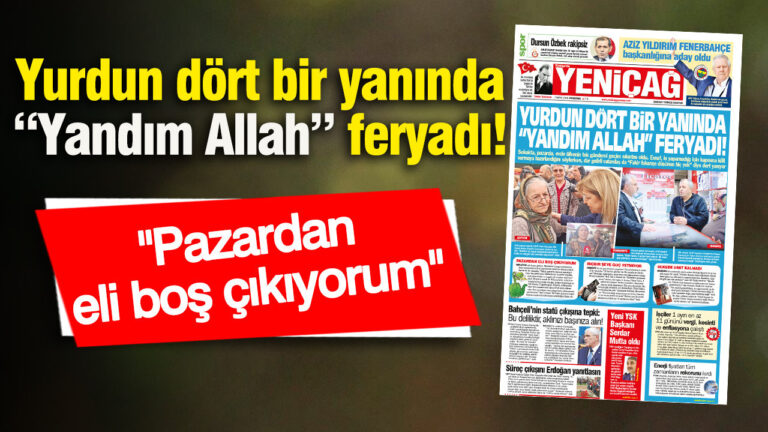 yenicag-gazetesi-yurdun-dort-bir-yaninda-yandim-allah-feryadi-SyLIHKtT